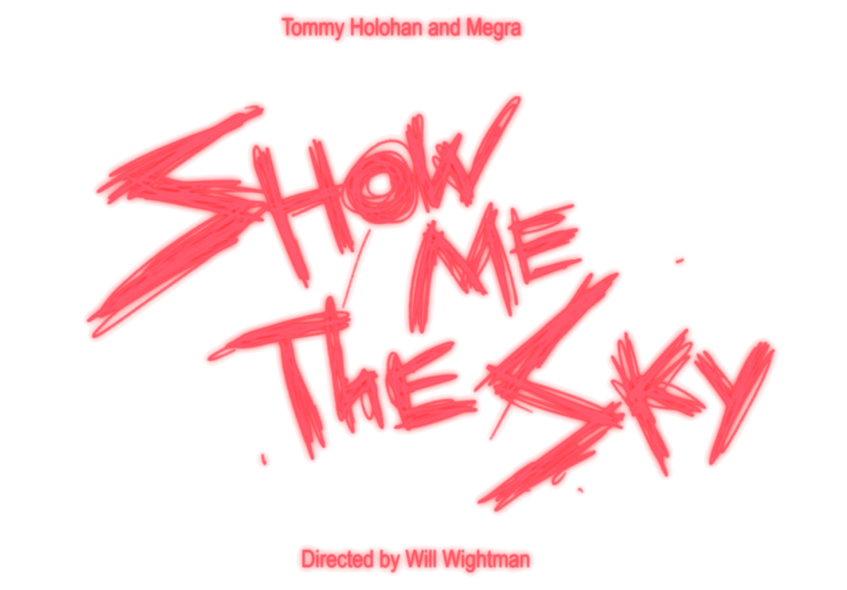 SHOW ME THE SKY TITLES